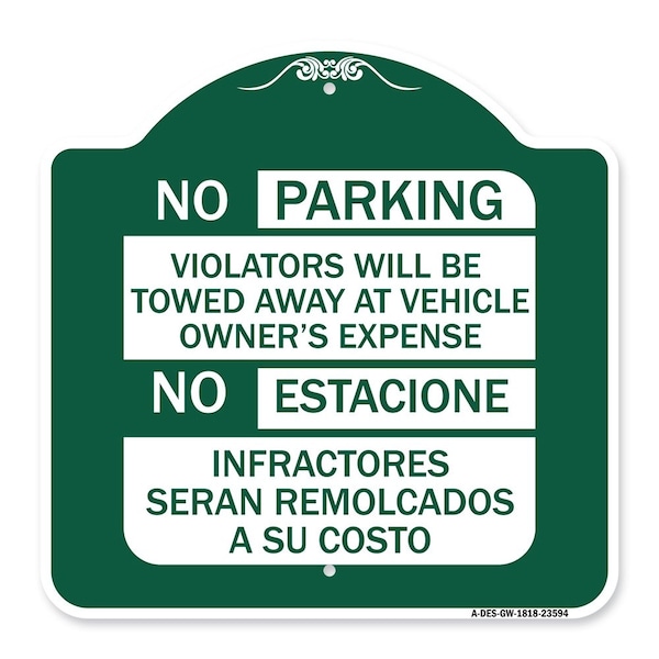 No Parking Violators Will Be Towed Away at Vehicle Owners Expense No Estacione Infra, GW-1818-23594